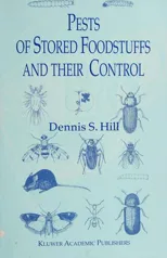 Pests of Stored Foodstuffs and Their Control (2002)