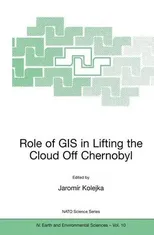 Role of GIS in Lifting the Cloud Off Chernobyl