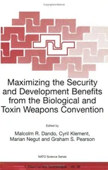 Maximizing the Security and Development Benefits from the Biological and Toxin Weapons Convention