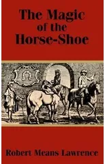 The Magic of the Horse-Shoe