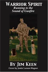 Warrior Spirit Running to the Sound of Gunfire