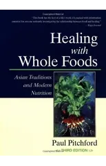 Healing with Whole Foods, Third Edition