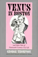 Venus in Boston and Other Tales of Nineteenth-century City Life