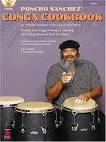 Poncho Sanchez' Conga Cookbook
