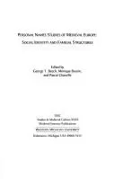 Personal Names Studies of Medieval Europe