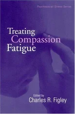 Treating Compassion Fatigue