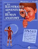 An Illustrated Adventure in Human Anatomy