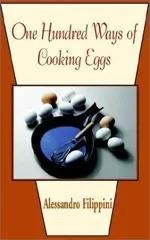 One Hundred Ways of Cooking Eggs