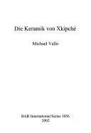 Die Keramik von Xkipche