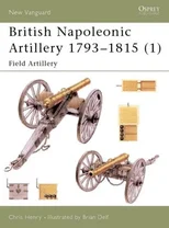 British Napoleonic Artillery 1793-1815 (1)