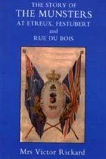 Story of the Munsters, at Etreux, Festubert and Rue Du Beis