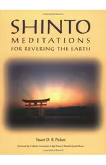 Shinto Meditations for Revering the Earth