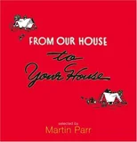 From Our House To Your House