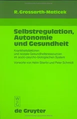 Selbstregulation, Autonomie und Gesundheit