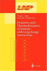 Dynamics and Thermodynamics of Systems with Long Range Interactions (2002)