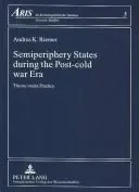 Semiperiphery States During the Post-Cold War Era
