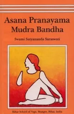 Asana, Pranayama, Mudra and Bandha