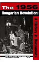 The 1956 Hungarian Revolution