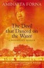 The Devil That Danced on the Water