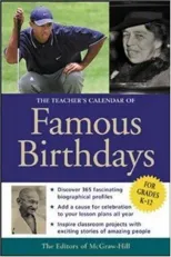The Teacher's Calendar of Famous Birthdays