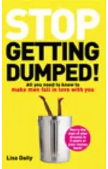 Stop Getting Dumped!