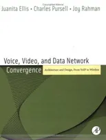 Voice, Video, and Data Network Convergence