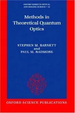 Methods in Theoretical Quantum Optics