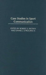 Case Studies In Sport Communication