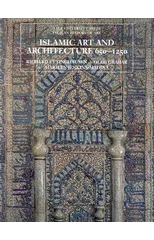 Islamic Art and Architecture, 650–1250