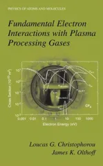 Fundamental Electron Interactions with Plasma Processing Gases (2004)
