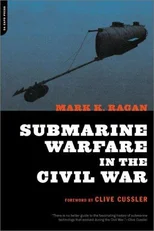 Submarine Warfare In The Civil War