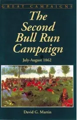 The Second Bull Run Campaign