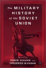 The Military History of the Soviet Union (2003)