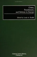 Crime, Punishment, and Reform in Europe