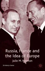 Russia, France and the Idea of Europe (2003)