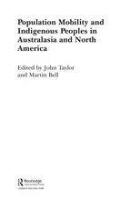 Population Mobility and Indigenous Peoples in Australasia and North America