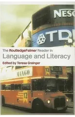 The RoutledgeFalmer Reader in Language and Literacy