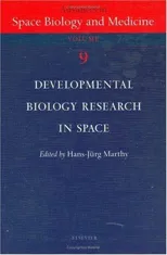 Developmental Biology Research in Space