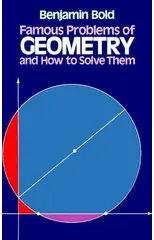 Famous Problems in Geometry and How to Solve Them
