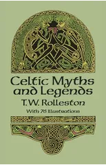 Celtic Myths and Legends