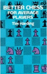 Better Chess for Average Players