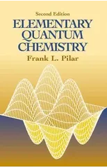 Elementary Quantum Chemistry, Secon