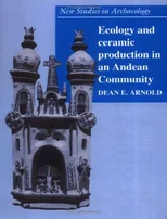 Ecology and Ceramic Production in an Andean Community