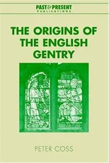 The Origins of the English Gentry