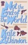 Not The End Of The World