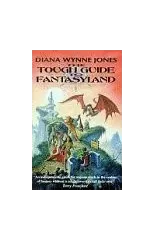 The Tough Guide to Fantasyland