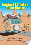 Funniest RV Jokes, Tales, Humor