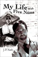My Life With Five Nuns
