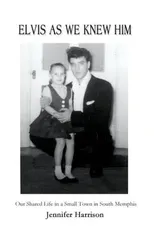 Elvis As We Knew Him