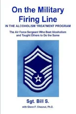 On the Military Firing Line in the Alcoholism Treatment Program